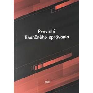Pravidlá finančného správania - Finančná akadémia, s.r.o.