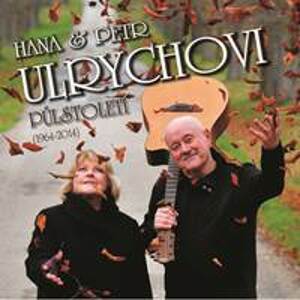 Hana a Petr Ulrychovi - Půlstoletí 3CD - CD