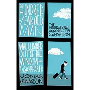 The Hundred-Year-Old Man Who Climbed out of the Window and Disappeared - Jonasson Jonas