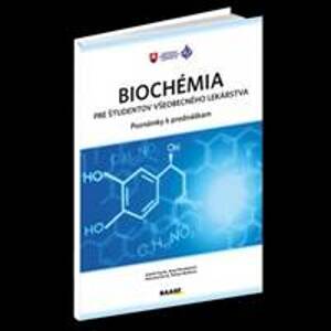 Biochémia pre študentov všeobecného lekárstva - Kolektív autorov
