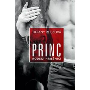 Princ – Rodení hriešnici 3 - Reiszová Tiffany
