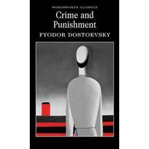 Crime and Punishment - Dostojevskij Fiodor Michajlovič