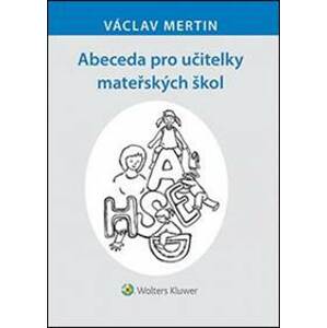 Abeceda pro učitelky mateřských škol - Václav Mertin