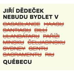 Nebudu bydlet v Québecu - CD - CD