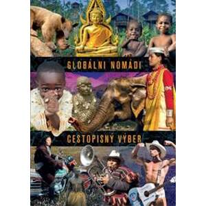 Globálni nomádi: Cestopisný výber 1 - autor neuvedený