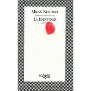 La identidad - Kundera Milan