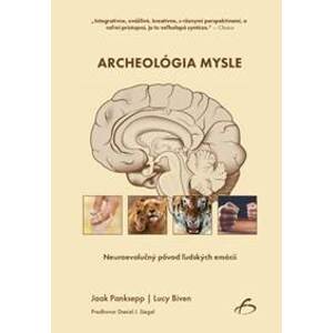Archeológia mysle - Jaak Panksepp, Lucy Biven