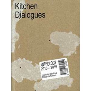 Kitchen Dialogues - Martinka Bobrikova, Oscar de Carmen