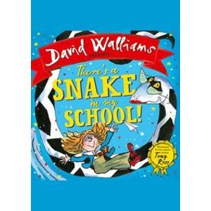 There´s a Snake in my School! - Walliams David
