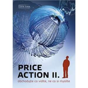 Price Action II. - Ludvík Turek