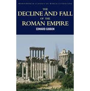 The Decline and Fall of the Roman Empire - Gibbon Edward