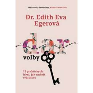 Dar volby - Edith Eva Egerová