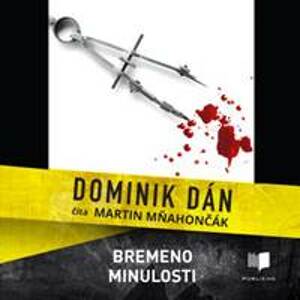 Bremeno minulosti (Audiokniha CD-MP3) - Dominik Dán