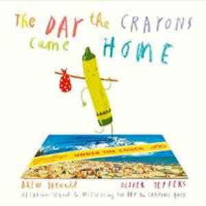 The Day the Crayons Came Home - Daywalt Drew
