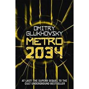 Metro 2034 - Glukhovsky Dmitry