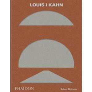 Louis I Kahn - Robert McCarter, Phaidon Press Ltd