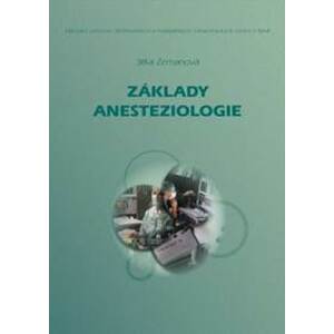 Základy anesteziologie - Jitka Zemanová