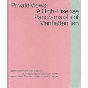 Private Views: A High-Rise Panorama of Manhattan - Andi Schmied