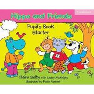 Hippo and Friends Starter: Pupil´s Book - Selby Claire
