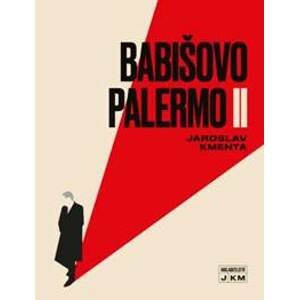 Babišovo Palermo II - Jaroslav Kmenta