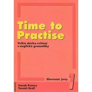 Time to Practise 1 Slovesné jevy + MP3 - Peters, Tomáš Gráf Sarah