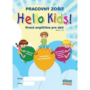 Hello Kids! Hravá angličtina pre deti vek 5-8 - Pracovný zošit - Eva Lange, Eva Gambaľová