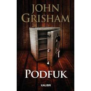 Podfuk - Grisham John
