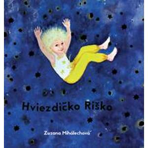 Hviezdičko Riško - Zuzana Mihalechová