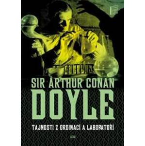 Tajnosti z ordinací a laboratoří - Doyle Sir Arthur Conan