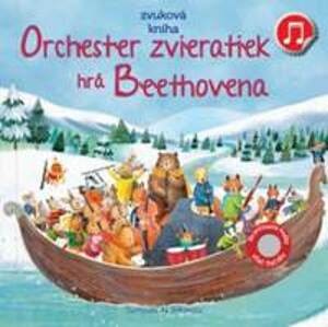 Orchester zvieratiek hrá Beethovena - Kolektív autorov