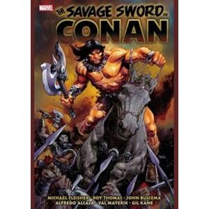 Savage Sword of Conan The Original Marvel Years Omnibus 6 - Michael Fleisher, Roy Thomas, Marvel Comics