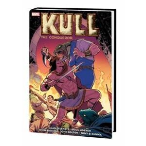 Kull the Conqueror The Original Marvel Years Omnibus - Alan Zelenetz, Doug Moench, Bruce Jones, Marvel Comics