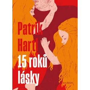 15 roků lásky - Hartl Patrik