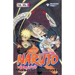 Naruto 52- Shledání týmu 7 - Kišimoto Masaši