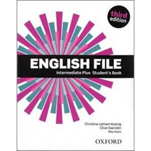 English File Third Edition Intermediate Plus Student's Book - autor neuvedený