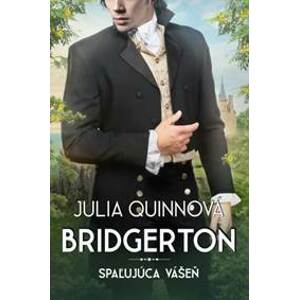 Bridgerton 6: Spaľujúca vášeň - Julia Quinnová