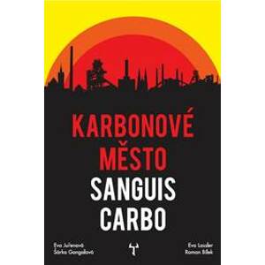 Karbonové město: Sanguis Carbo - Kolektív