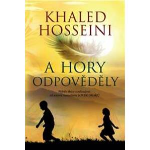 A hory odpověděly - Hosseini Khaled