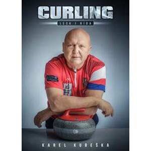 Curling - Lesk i bída - Kubeška Karel