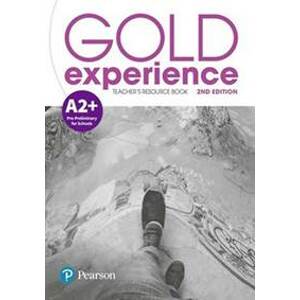 Gold Experience 2nd Edition A2+ Teacher´s Resource Book - Kolektív