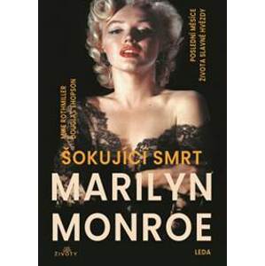 Šokující smrt Marilyn Monroe - Rothmiller, Douglas Thompson Mike