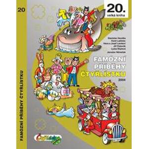 Famózní příběhy Čtyřlístku z roku 2004 / 20. velká kniha - Kolektív