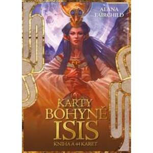 Karty bohyně Isis - kniha a 44 karet - Fairchild Alana