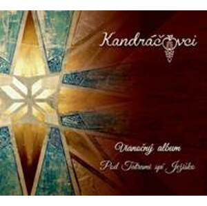CD Kandráčovci - Vianočný album - Pod Tatrami spí Ježiško - CD
