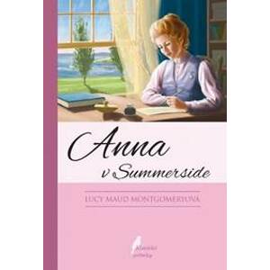 Anna v Summerside, 5.vyd. - Montgomery Lucy Maud
