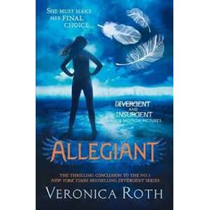 Allegiant (Divergent 3) - Rothová Veronica