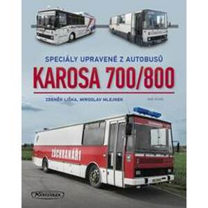 Karosa 700/800 - Speciály upravené z autobusů - Mlejnek, Zdeněk Liška Miroslav