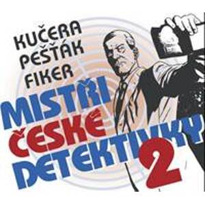 Mistři české detektivky 2 - 3 CDmp3 - autor neuvedený