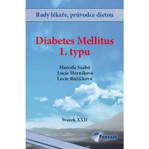 Diabetes Mellitus I. typu - Kolektív autorov