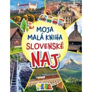 Moja malá kniha Slovenské NAJ - Gocníková a kol. Magdaléna